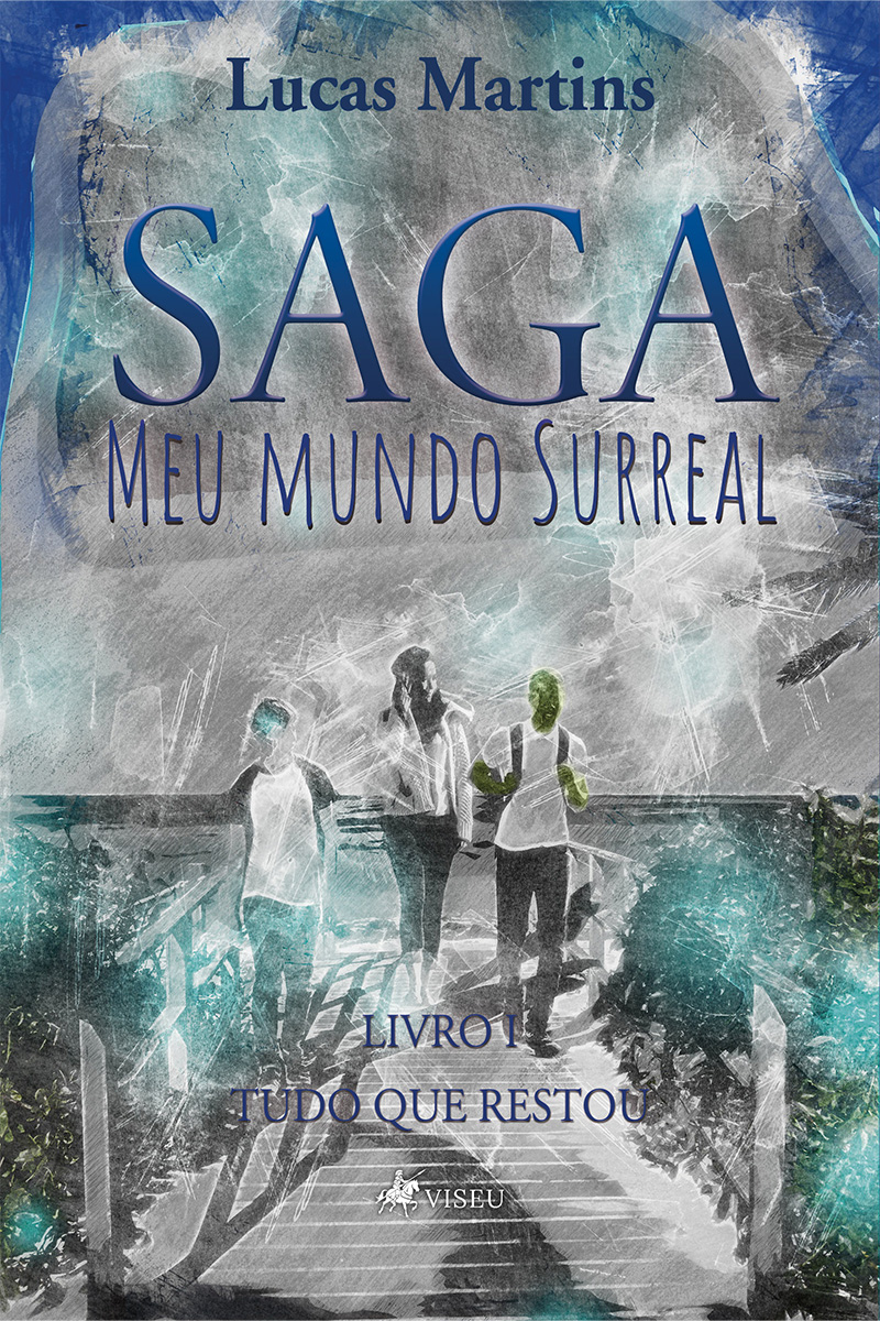 Saga I: Meu mundo surreal
