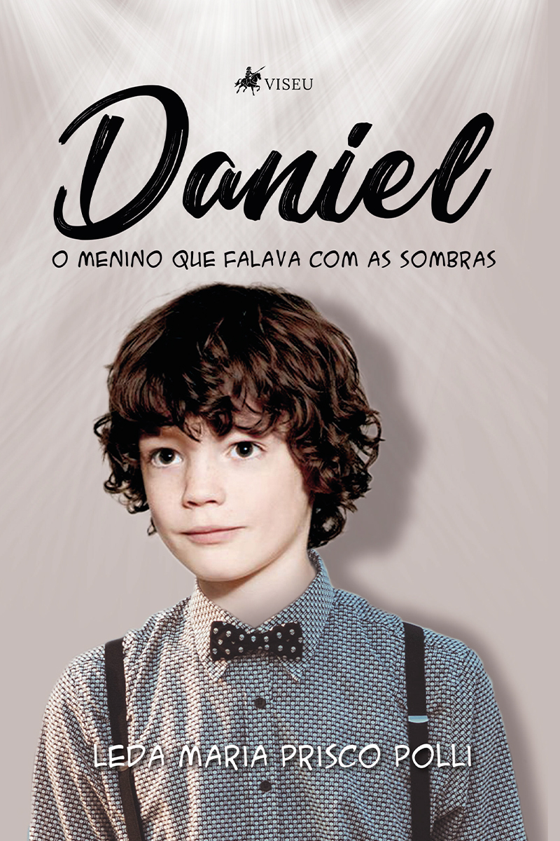 Daniel, o menino que falava com as sombras