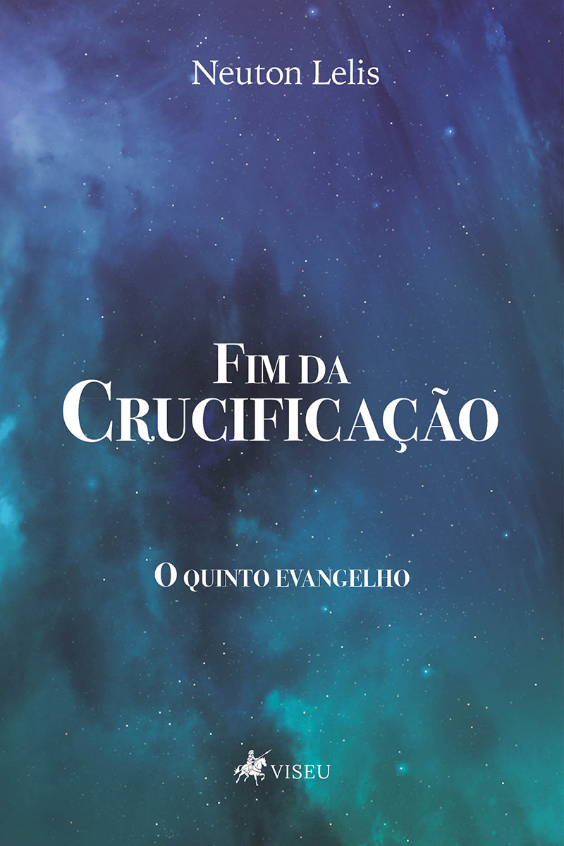 Fim da Crucificação: O quinto evangelho