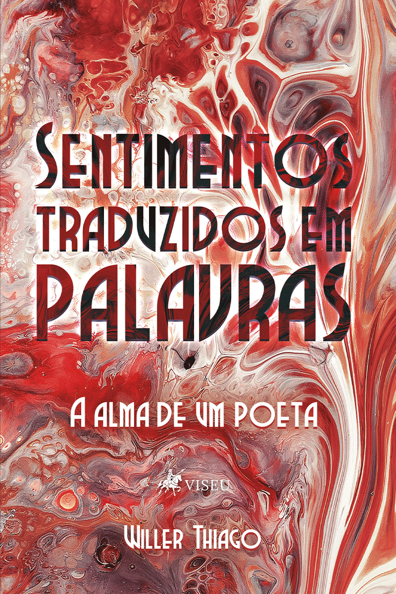 Sentimentos traduzidos em palavras: A alma de um poeta