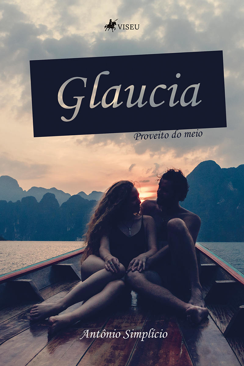 Glaucia: Proveito do meio