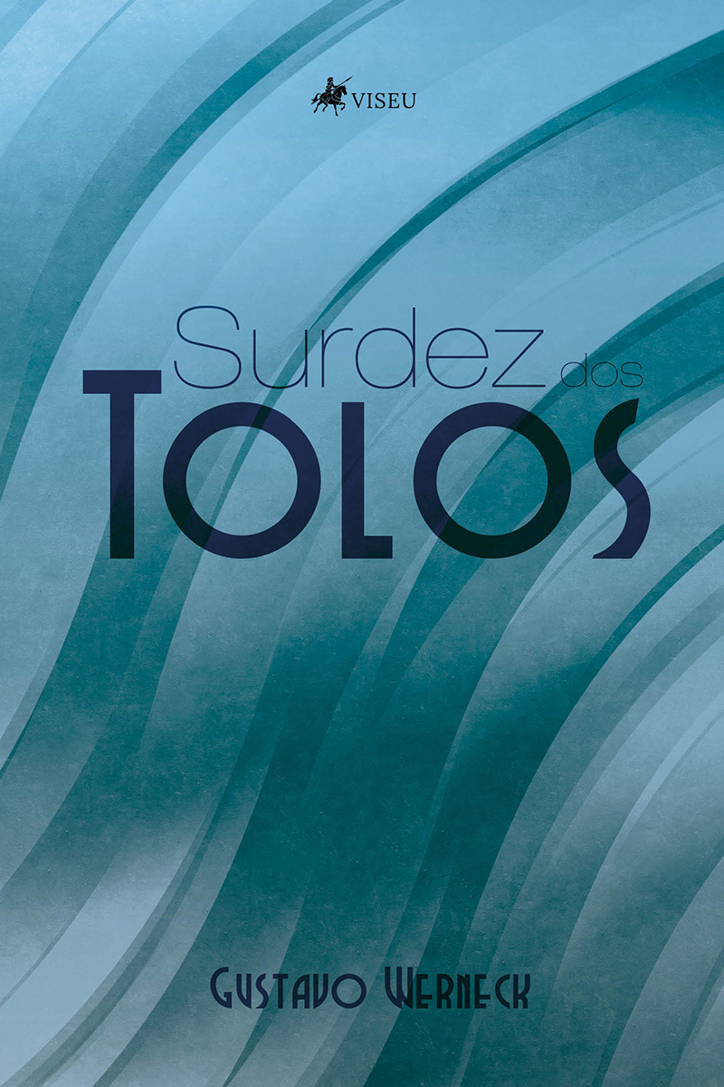 Surdez dos tolos