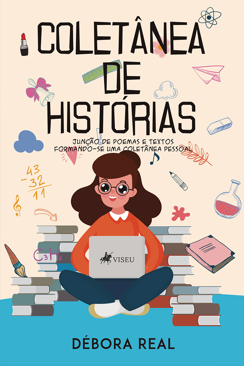 Coletânea de histórias: Junção de poemas e textos, formando-se uma coletânea pessoal