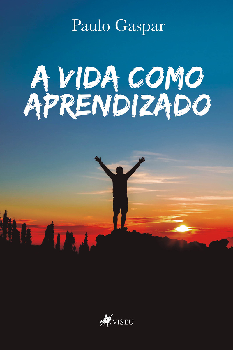 A vida como aprendizado