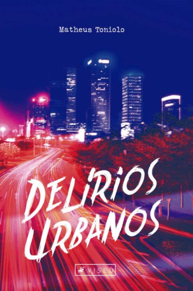 Delírios Urbanos