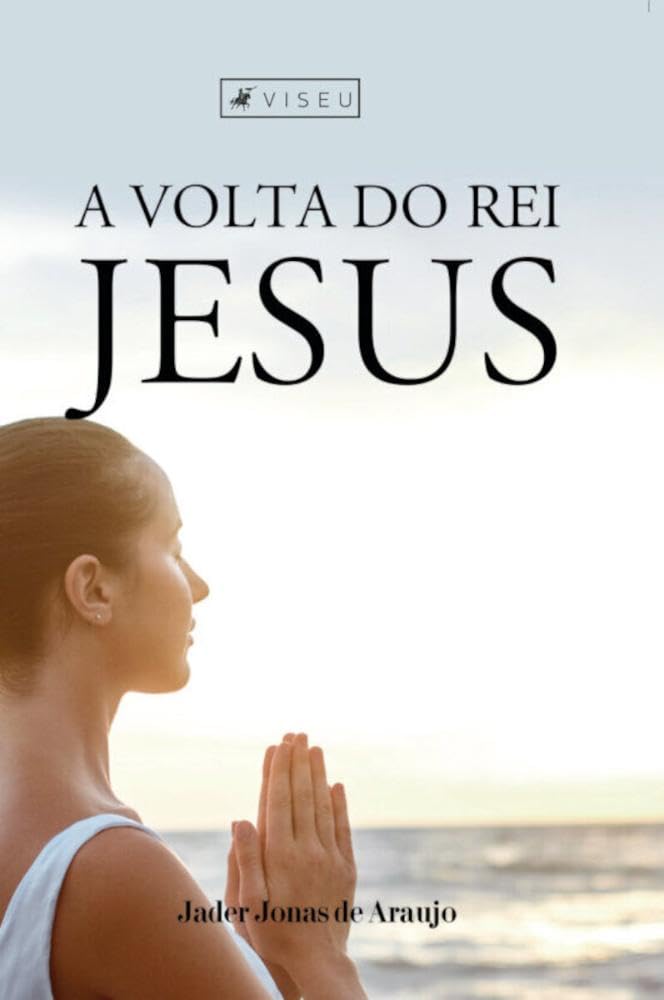 A volta do rei Jesus