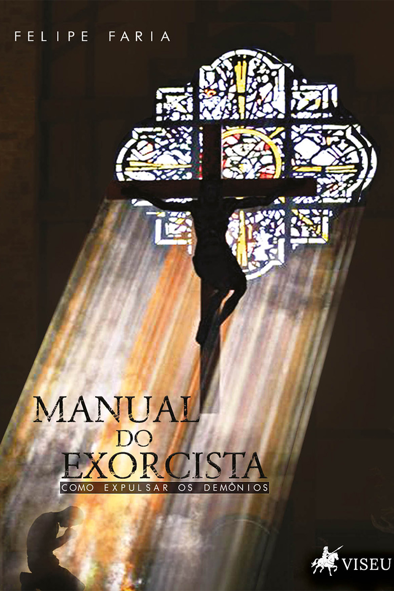 Manual do exorcista: como expulsar os demônios
