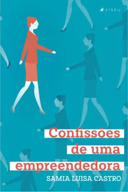 Livro sobre Carreira - Confissões de uma empreendedora de Samia Luisa Castro