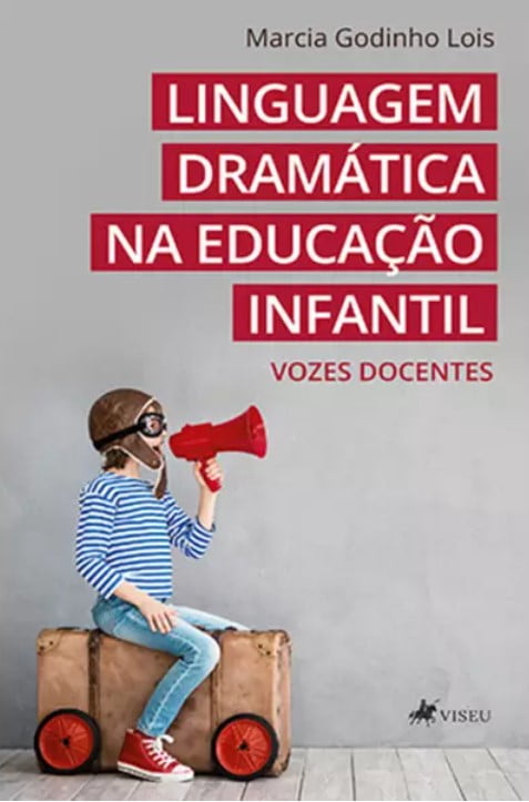 Livros sobre educação - Linguagem dramática na Educação infantil