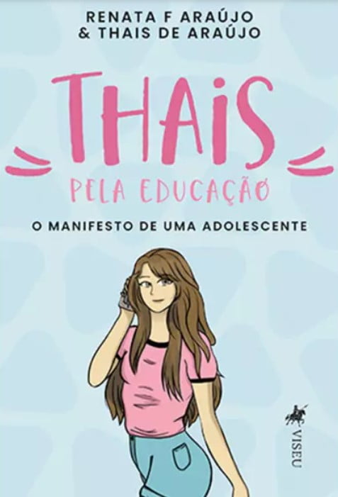 Livros sobre educação - Thais pela educação - o manifesto de uma adolescente