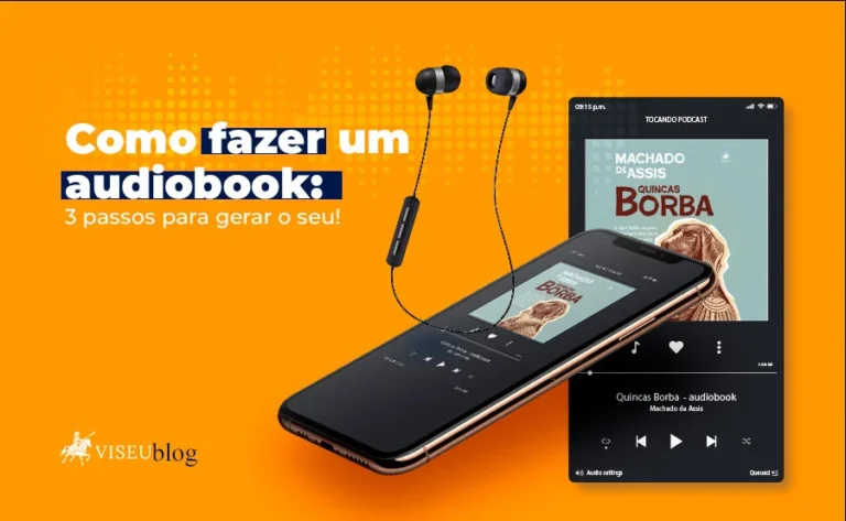 Como fazer um audiobook: três passos para gerar o seu