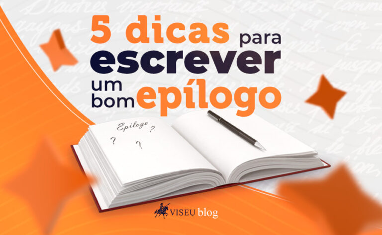 5 dicas para escrever um bom epílogo