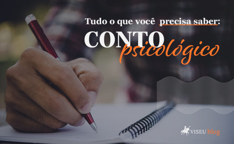 Tudo o que você precisa saber: conto psicológico