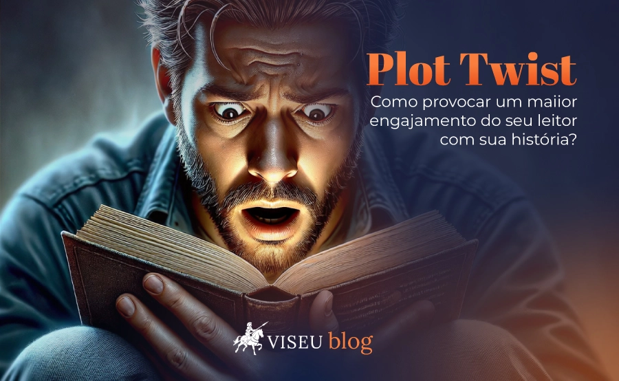 O que é e como usar o plot twist em sua história?