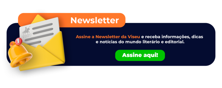 Assine a newsletter da Viseu!