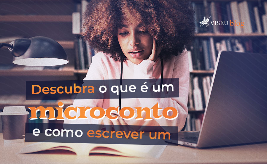 Descubra o que é um microconto e como escrever um