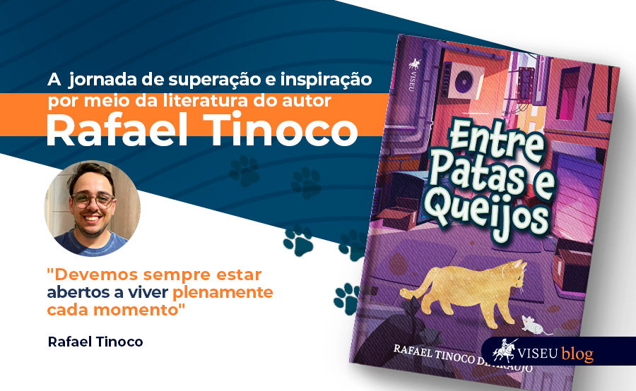 A jornada de superação e inspiração por meio da literatura do autor Rafael Tinoco