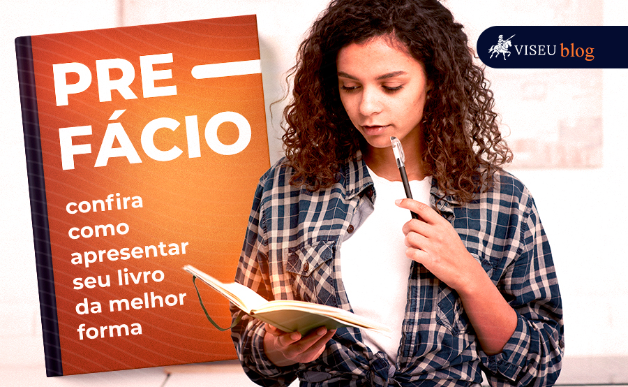 Prefácio: confira como apresentar seu livro da melhor forma