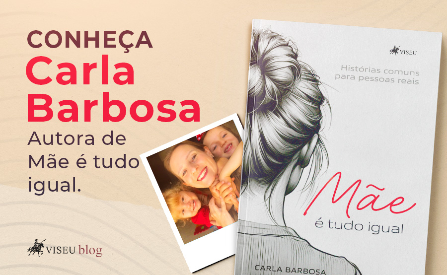 Entre Fraldas e Palavras: Carla Barbosa e o livro que acolhe mães reais