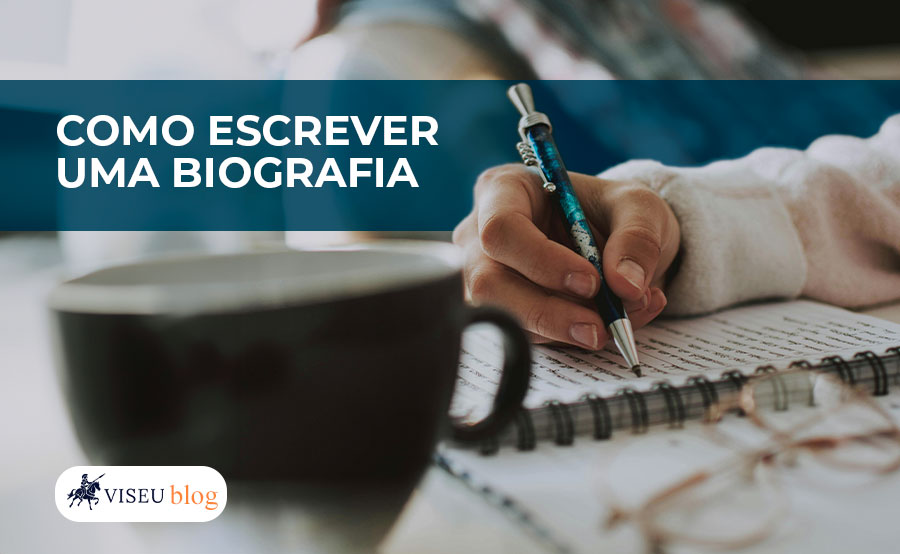 Dicas Práticas para Escrever Sua Biografia