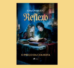 Reflexo: O preço da colheita