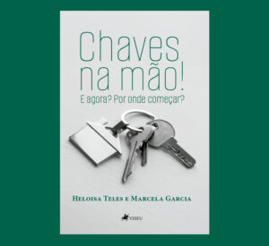 Chaves na mão!: E agora? Por onde começar?