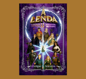 A Lenda: Amuletos Milenares (livro II)