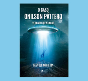 O caso Onilson Páttero: Verdades reveladas