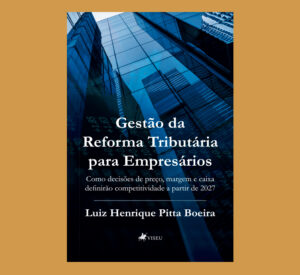 Gestão da Reforma Tributária para Empresários