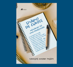 Diário de classe: Memórias de uma professora