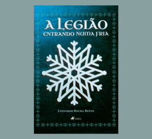A Legião: Entrando numa fria