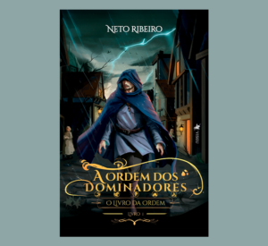 A Ordem dos Dominadores: Livro I: O Livro da Ordem