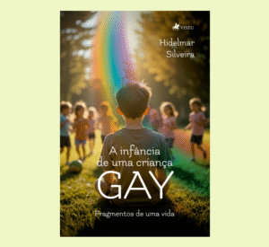 A infância de uma criança gay