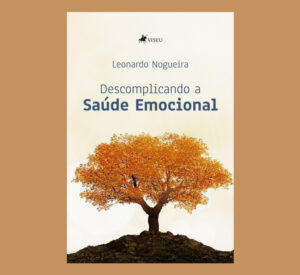 Descomplicando a Saúde Emocional