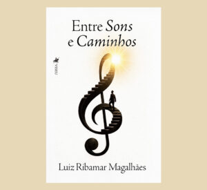 Entre Sons e Caminhos