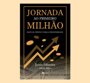 Jornada ao Primeiro Milhão: Manual Prático para a Prosperidade