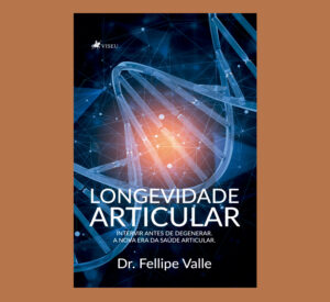 Longevidade Articular Intervir antes de degenerar