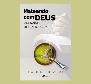 Mateando com Deus : Palavras que aquecem