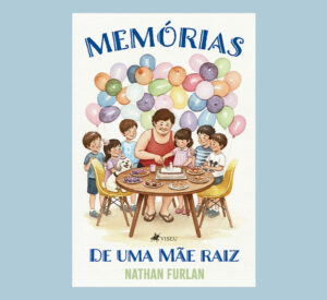 Memórias de uma mãe raiz