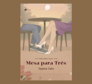 Mesa para Três: Série Irmãos Gianni