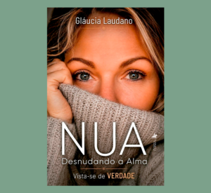 Nua Desnudando a alma: Vista-se de Verdade