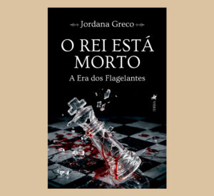 O Rei Está Morto: A Era dos Flagelantes