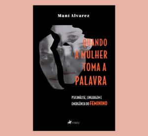 Quando a mulher toma a palavra
