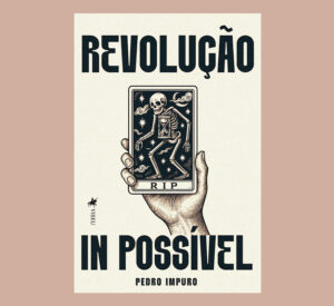 RIP: Revolução In Possível