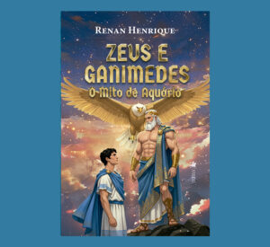 Zeus e Ganimedes: O Mito de Aquário