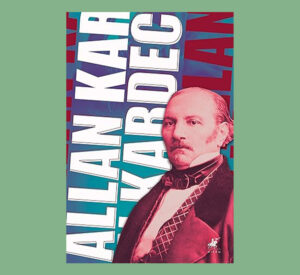 Allan Kardec: obra completa