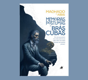 Memórias Póstumas de Brás Cubas
