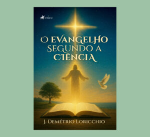 O Evangelho Segundo a Ciência