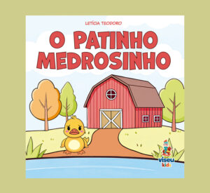 O Patinho Medrosinho
