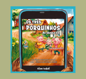 Os Três Porquinhos no Século XXI